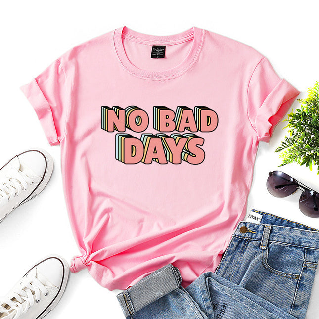 "No Bad Days" Women's Graphic Print T-Shirt – 10 Colors, Sizes XS–3XL