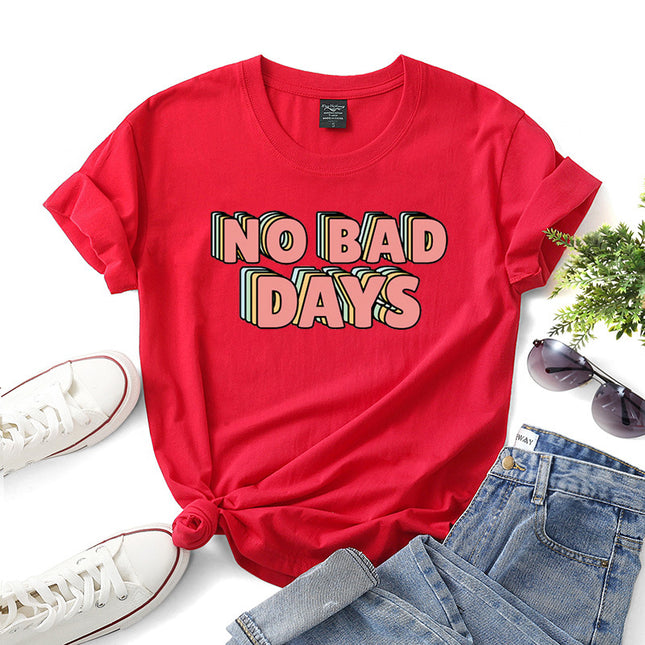 "No Bad Days" Women's Graphic Print T-Shirt – 10 Colors, Sizes XS–3XL