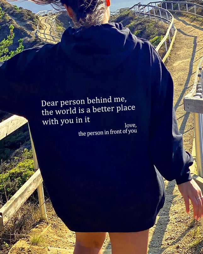 "Dear Person Behind Me" Sentiment Hoodie – Unisex Pullover